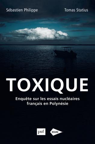 Toxique: Investigating the Legacy of French Nuclear Testing